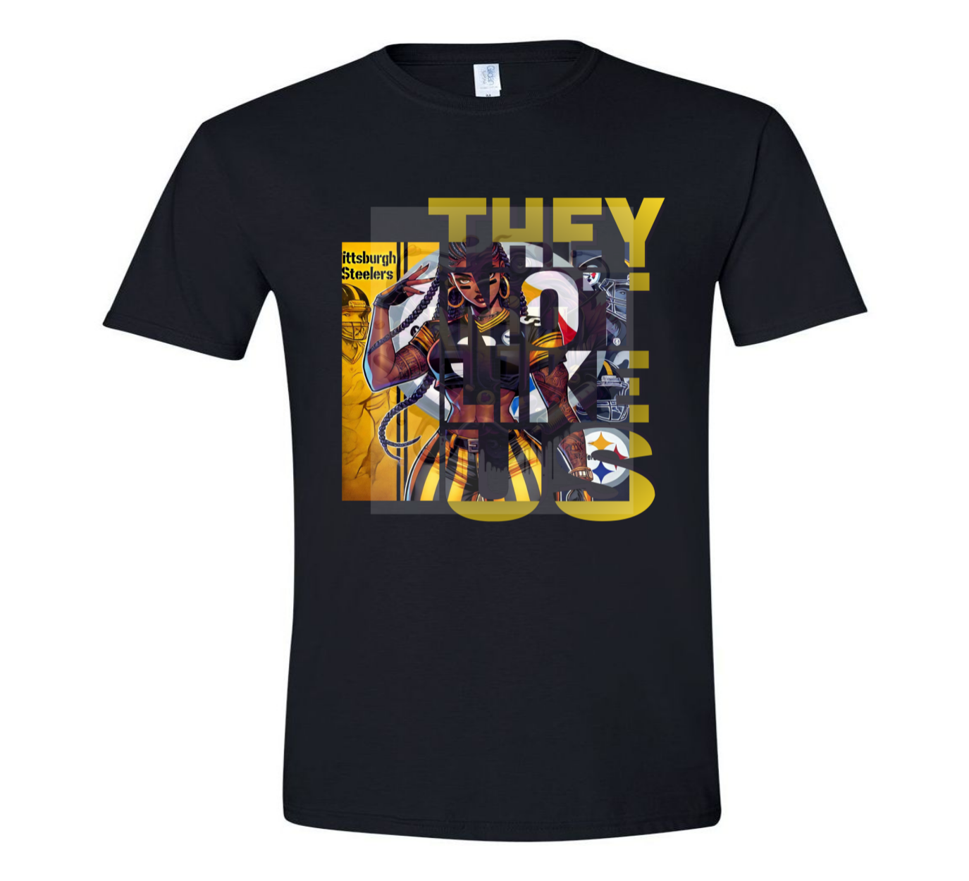 THEY NOT LIKE US steelers