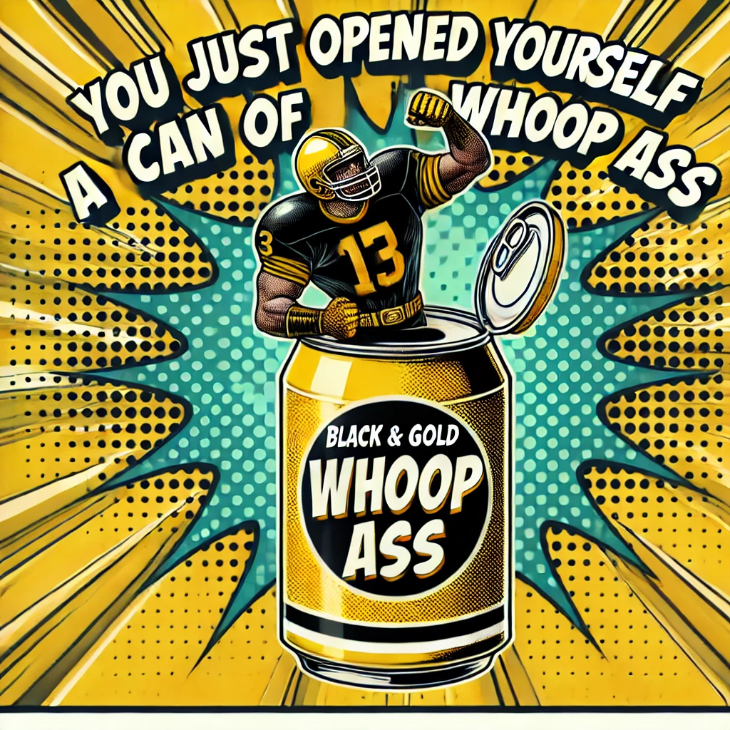 can of whoop ass hoodie