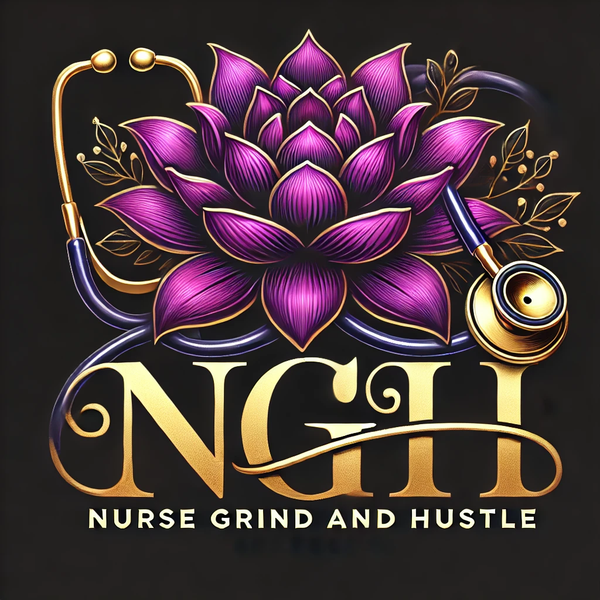 Nurse Grind and Hustle